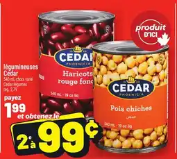 Metro LÉGUMINEUSES CEDAR | CEDAR LEGUMES offer
