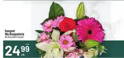 Metro BOUQUET MA BOUQUETERIE | MA BOUQUETERIE BOUQUET offer