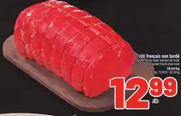 Metro RÔTI FRANÇAIS NON BARDÉ | NO BARDED FRENCH STYLE ROAST offer