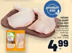 Metro CUISSES DE POULET MIEUX‑ÊTRE NATURALIA | LIFE SMART NATURALIA CHICKEN LEGS offer