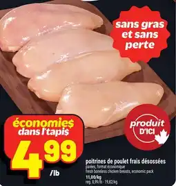 Metro POITRINES DE POULET FRAIS DÉSOSSÉES | FRESH BONELESS CHICKEN BREASTS offer