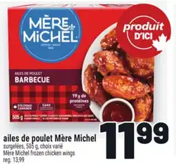 Metro AILES DE POULET MÈRE MICHEL | MÈRE MICHEL FROZEN CHICKEN WINGS offer