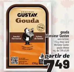Metro GOUDA MONSIEUR GUSTAV | MONSIEUR GUSTAV GOUDA CHEESE offer