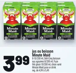 Metro JUS OU BOISSON MINUTE MAID | MINUTE MAID JUICE OR DRINK offer