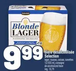 Metro BIÈRE DÉSALCOOLISÉE SELECTION | DE-SELECTION ALCOHOLIZED BEER offer