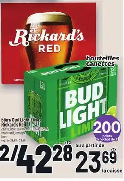 Metro BIÈRE BUD LIGHT LIME, RICKARD'S RED | BEER offer
