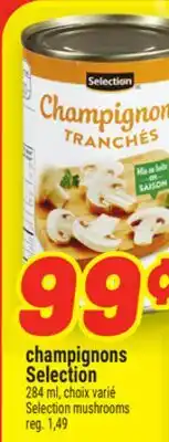 Metro CHAMPIGNONS SELECTION | SELECTION MUSHROOMS offer