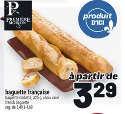 Metro BAGUETTE FRANÇAISE PREMIÈRE MOISSON | PREMIÈRE MOISSON FRENCH BAGUETTE offer