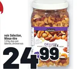 Metro NOIX SELECTION, MIEUX‑ÊTRE | SELECTION, LIFE SMART NUTS offer
