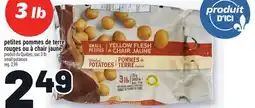Metro PETITES POMMES DE TERRE ROUGES OU À CHAIR JAUNE | SMALL POTATOES offer