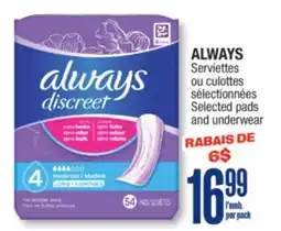 Jean Coutu ALWAYS Selected pads and underwear offer