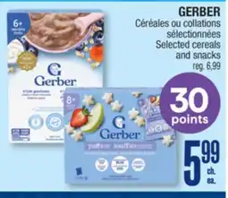 Jean Coutu GERBER Selected cereals and snacks offer