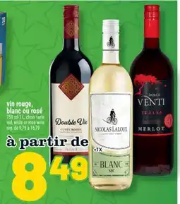 Marché Richelieu VIN ROUGE, BLANC OU ROSÉ | RED, WHITE OR ROSÉ WINE offer