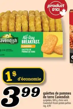 Marché Richelieu GALETTES DE POMMES DE TERRE LES FERMES CAVENDISH | CAVENDISH FARMS FROZEN POTATO PATTIES offer