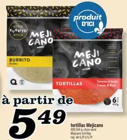 Marché Richelieu TORTILLAS MEJICANO | MEJICANO TORTILLAS offer