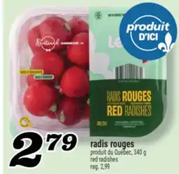 Marché Richelieu RADIS ROUGES | RED RADISHES offer
