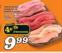 Marché Richelieu LANIÈRES DE PORC, DE BOEUF OU DE POITRINE DE POULET | PORK, BEEF OR CHICKEN BREAST STRIPS offer