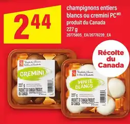 Maxi CHAMPIGNONS ENTIERS BLANCS OU CREMINI PC offer