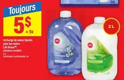 Maxi RECHARGE DE SAVON LIQUIDE POUR LES MAINS LIFE BRAND offer