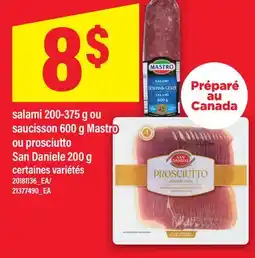 Maxi SALAMI, 200-375 G OU SAUCISSON, 600 G MASTRO OU PROSCIUTTO SAN DANIELE, 200 G offer
