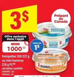Maxi TREMPETTES, 200/227 G OU MINI HUMMUS PC offer