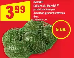 Maxi AVOCATS DÉLICES DU MARCHÉ | AVOCADOS, 5 UN offer