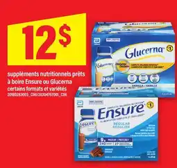 Maxi SUPPLÉMENTS NUTRITIONNELS PRÊTS À BOIRE ENSURE OU GLUCERNA offer