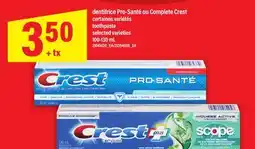 Maxi DENTIFRICE PRO-SANTÉ OU COMPLETE CREST | TOOTHPASTE offer