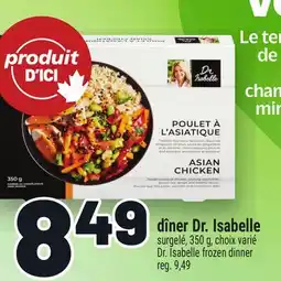 Metro DÎNER DR. ISABELLE | DR. ISABELLE FROZEN DINNER offer