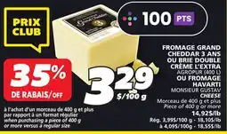 IGA AGROPUR (400 L) OR HAVARTI MONSIEUR GUSTAV CHEESE offer