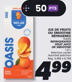 IGA OASIS REFRIGERATED FRUIT JUICE OR SMOOTHIE offer