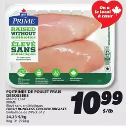 IGA MAPLE LEAF PRIME FRESH BONELESS CHICKEN BREASTS offer