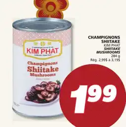 IGA KIM PHAT SHIITAKE MUSHROOMS offer
