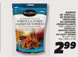 IGA MRS. CUBBISON'S TORTILLAS, WONTON STRIPS, CROUTONS OR CRISPY ONIONS offer