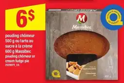 Maxi Massibec Pouding Chômeur or Cream Fudge Pie offer