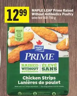 Foodland MAPLE LEAF Prime Raised Without Antibiotics Poultry offer