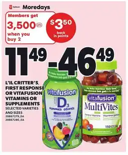 Loblaws L'IL CRITTER'S, FIRST RESPONSE OR VITAFUSION VITAMINS OR SUPPLEMENTS offer