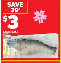 Loblaws BASA STEAKS offer