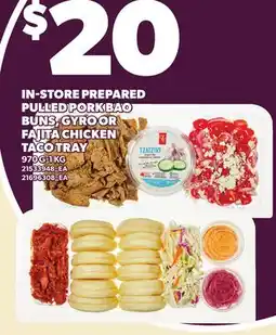 Loblaws IN-STORE PREPARED PULLED PORK BAO BUNS, GYRO OR FAJITA CHICKEN TACO TRAY, 970 G-1 KG offer