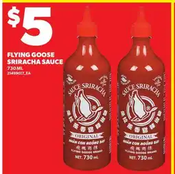 Loblaws FLYING GOOSE SRIRACHA SAUCE offer