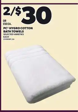 Loblaws PC HYGRO COTTON BATH TOWELS offer