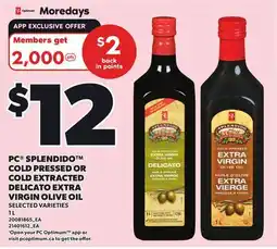 Loblaws PC SPLENDIDO COLD PRESSED OR DELICATO EXTRA VIRGIN OLIVE OIL offer