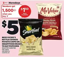 Loblaws MISS VICKIE'S KETTLE COOKED POTATO CHIPS OR SMARTFOOD READY TO EAT POPCORN offer