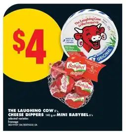 No Frills THE LAUGHING COW 8' s, CHEESE DIPPERS 140 g or MINI BABYBEL 6' s offer