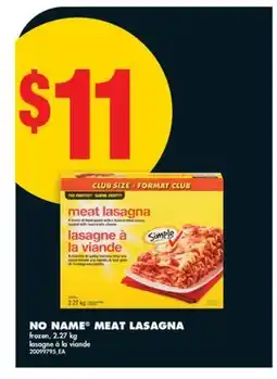 No Frills NO NAME MEAT LASAGNA offer