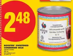 No Frills ROOSTER SWEETENED CONDENSED MILK offer