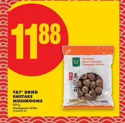 No Frills T&T DRIED SHIITAKE MUSHROOMS offer