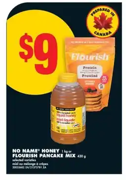No Frills NO NAME HONEY 1 KG OR FLOURISH PANCAKE MIX 430 G offer