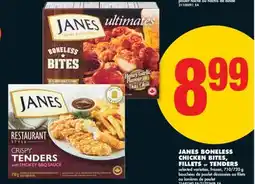No Frills JANES BONELESS CHICKEN BITES, FILLETS OR TENDERS, 710/720 G offer
