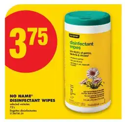 No Frills NO NAME DISINFECTANT WIPES, 75' s offer